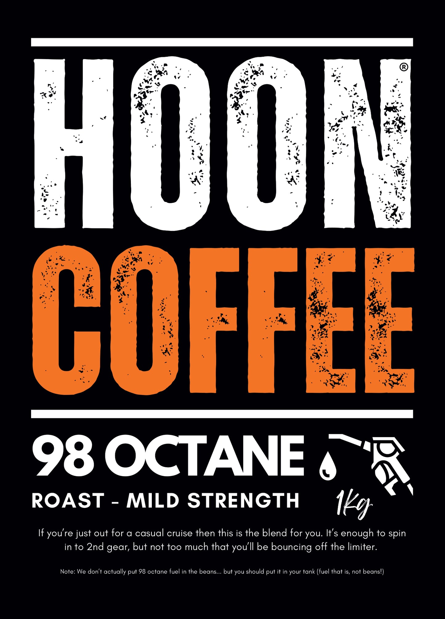 98 OCTANE BLEND - MILD ROAST